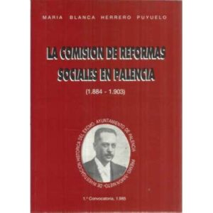 La comisión de reformas sociales en Palencia (1884-1903)