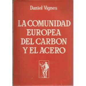 La comunidad europea del carbón y el acero