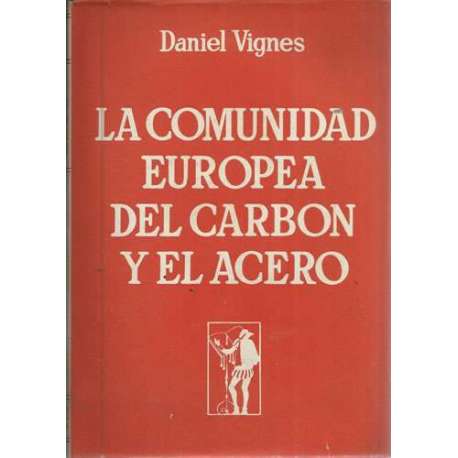 La comunidad europea del carbón y el acero