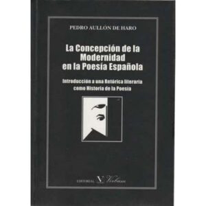 La concepción de la modernidad en la poesía española