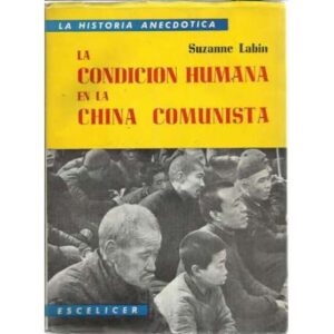 LA CONDICIÓN HUMANA EN LA CHINA COMUNISTA