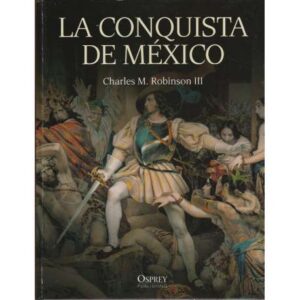 La conquista de México