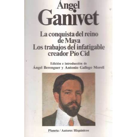 La conquista del reino de Maya. Los trabajos del infatigable creador Pío Cid