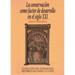 La conservación como factor de desarrollo en el siglo XXI