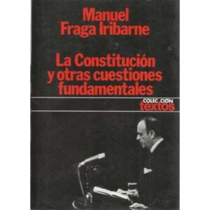 La constitución y otras cuestiones fundamentales