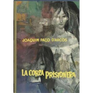 La corza prisionera