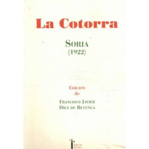 La Cotorra. Soria 1922. Facsímil de los 5 números