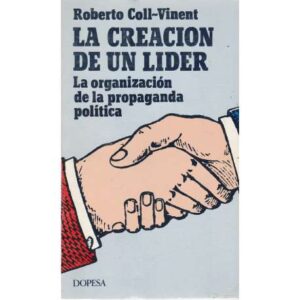 La creación de un líder