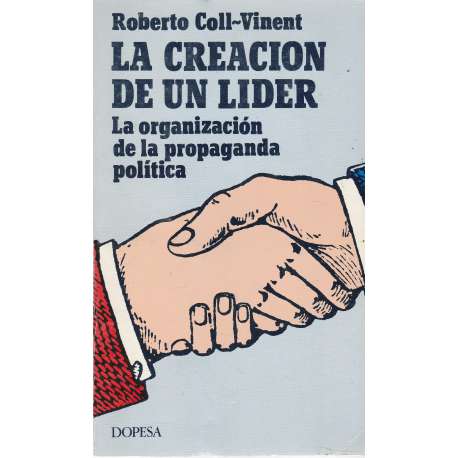 La creación de un líder