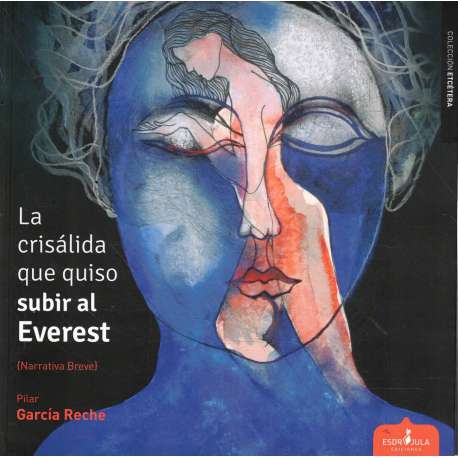 La crisálida que quiso subir al Everest