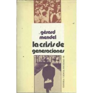 LA CRISIS DE GENERACIONES