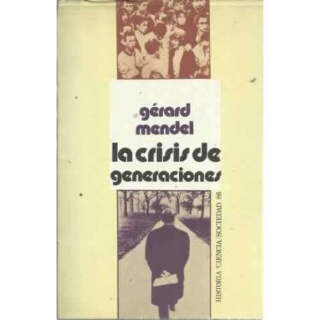 LA CRISIS DE GENERACIONES