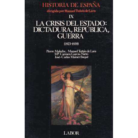 La crisis del Estado: Dictadura, república, guerra (1923-1939)
