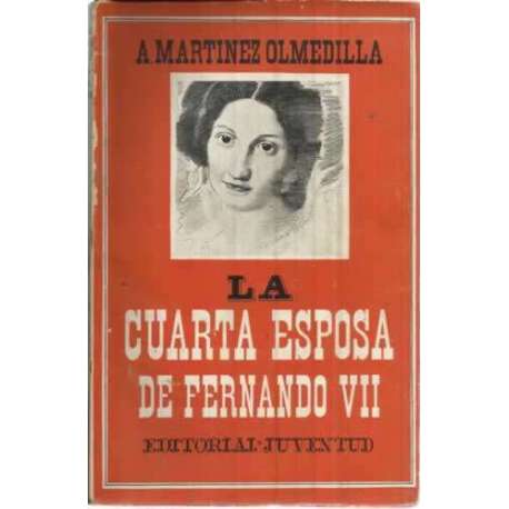 La cuarta esposa de Fernando VII