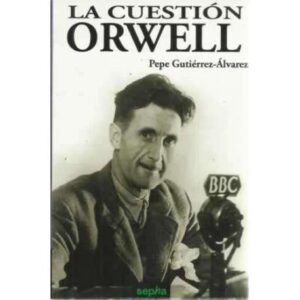 La cuestión Orwell