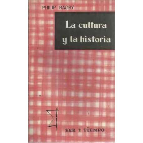 LA CULTURA Y LA HISTORIA