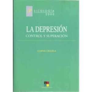 La depresión. Control y superación