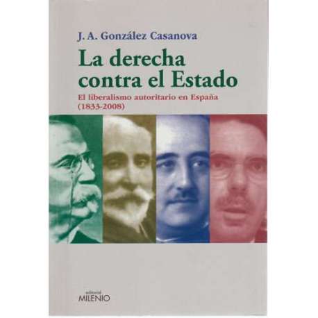 La derecha contra el Estado