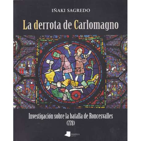 La derrota de Carlomagno