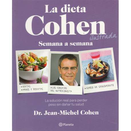 La dieta Cohen, semana a semana