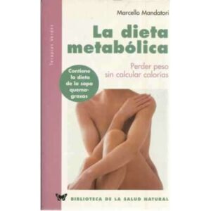 La dieta metabólica