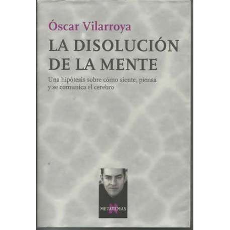 La disolución de la mente