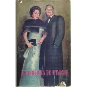 La duquesa de Windsor (un imperio por una mujer)