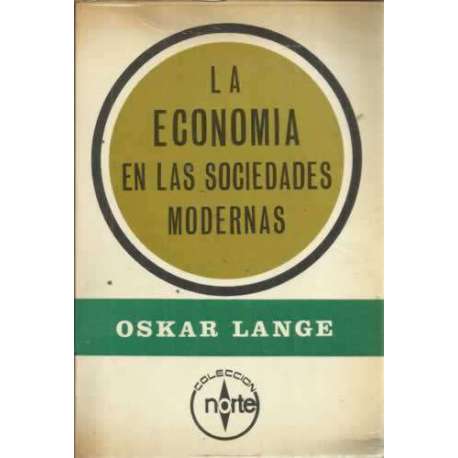 LA ECONOMÍA EN LAS SOCIEDADES MODERNAS