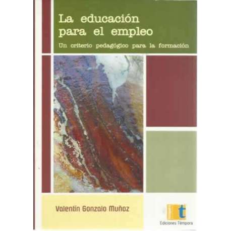 La educación para el empleo. Un criterio pedagógico para la formación