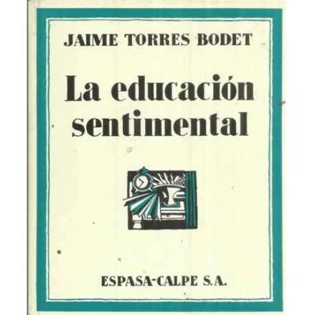 LA EDUCACIÓN SENTIMENTAL