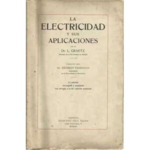 La electricidad y sus aplicaciones