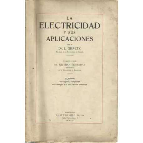 La electricidad y sus aplicaciones