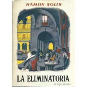 LA ELIMINATORIA