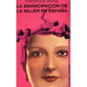 La emancipación de la mujer en España