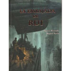 La embajada de Rui