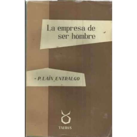 LA EMPRESA DE SER HOMBRE
