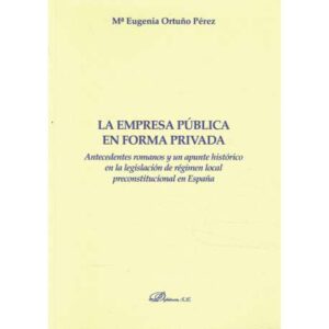 La empresa pública en forma privada