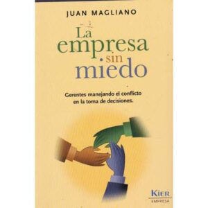 La empresa sin miedo