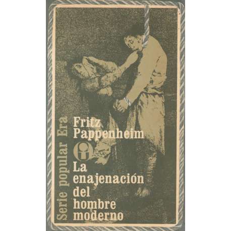 La enajenación del hombre moderno