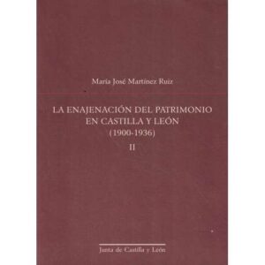 La enajenación del Patrimonio en Castilla y León (1900-1936)