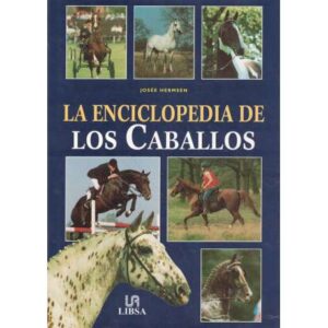 La enciclopedia de los caballos