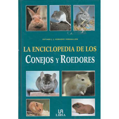 La enciclopedia de los conejos y roedores