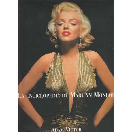 La enciclopedia de Marilyn Monroe
