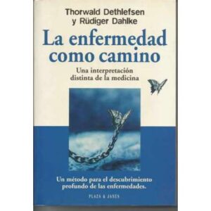 La enfermedad como camino