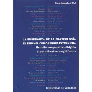 La enseñanza de fraseología en español como lengua extranjera