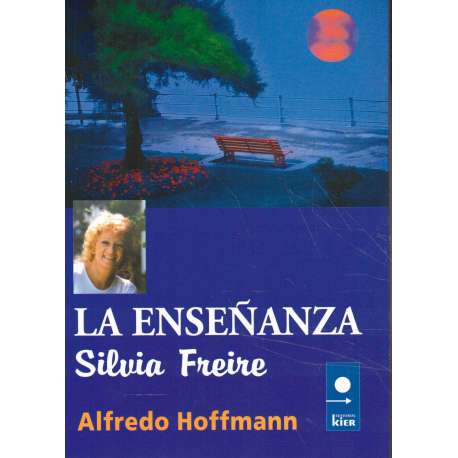 La enseñanza. Silvia Freire