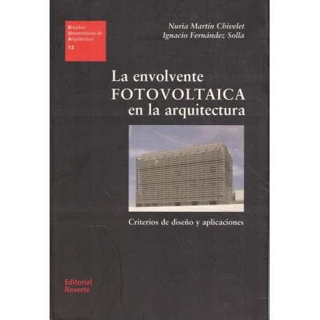 La envolvente fotovoltaica en la arquitectura. Criterios de diseño y aplicaciones