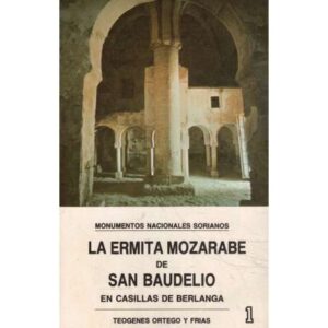 La ermita mozárabe de San Baudelio en Casillas de Berlanga