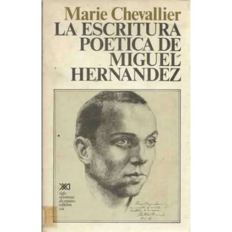 La escritura poetica de Miguel Hernandez