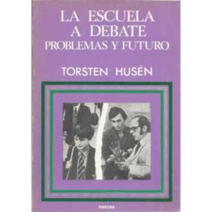 La escuela a debate, problemas y futuro